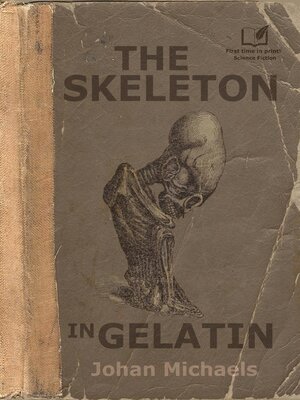 cover image of The Skeleton in Gelatin